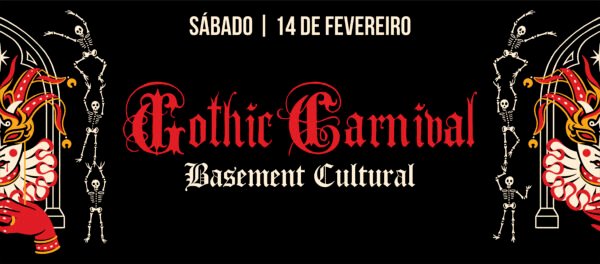 Sábado, 14 de fevereiro - Gothic Carnival